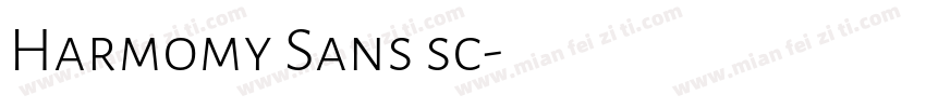 Harmomy Sans sc字体转换